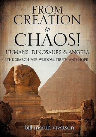 Kniha From Creation to Chaos! Bill Martin Vivatson