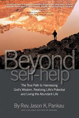 Kniha Beyond Self-Help Rev Jason K. Pankau