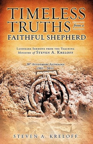 Kniha Timeless Truths from a Faithful Shepherd Steven A. Kreloff