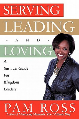 Carte Serving, Leading and Loving Pam Ross
