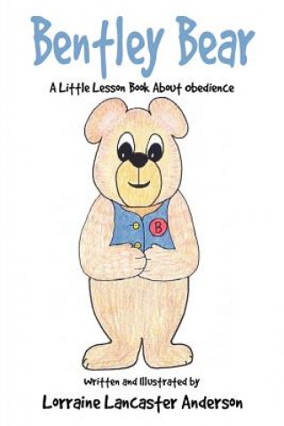 Book Bentley Bear Lorraine Lancaster Anderson