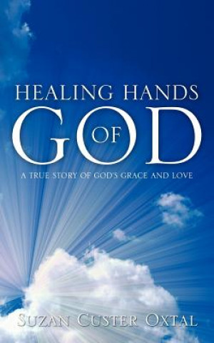 Carte Healing Hands of God Suzan Custer Oxtal