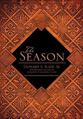 Kniha The Season Leonard A. Slade