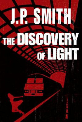 Carte Discovery of Light J. P. Smith