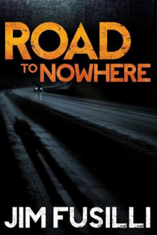 Libro Road to Nowhere Jim Fusilli