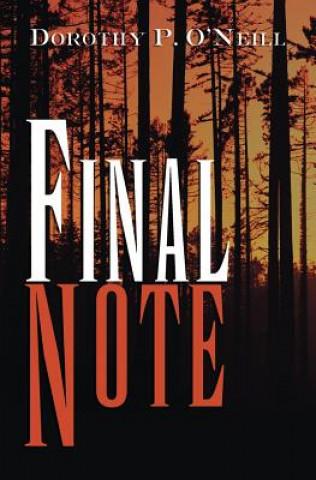Knjiga Final Note Dorothy P. O'Neill