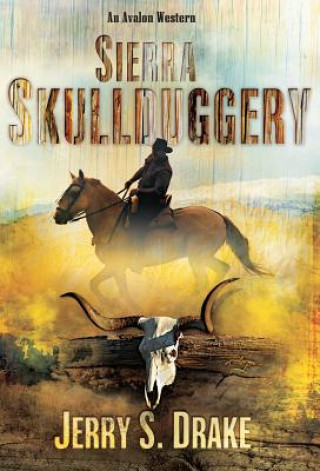 Książka Sierra Skullduggery Jerry S. Drake