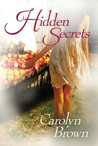 Könyv Hidden Secrets Carolyn Brown