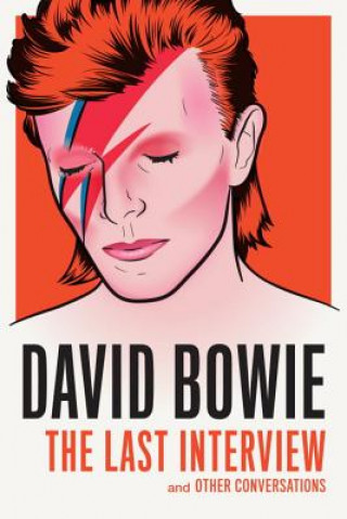 Carte David Bowie: The Last Interview David Bowie
