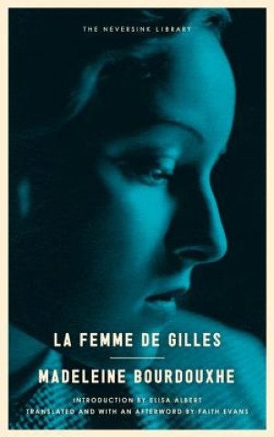 Könyv La Femme de Gilles Madeleine Bourdouxhe