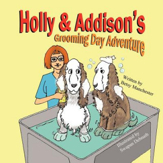 Carte Holly & Addison's Grooming Day Adventure Betsy Manchester