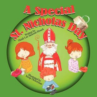 Kniha A Special St. Nicholas Day Heidi Lee Jackson-Houck