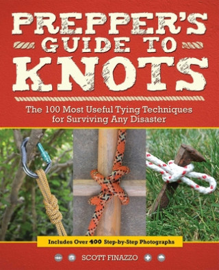 Kniha Prepper's Guide To Knots Scott Finazzo