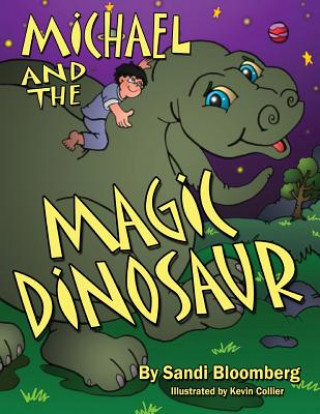 Carte Michael and the Magic Dinosaur Sandi Bloomberg