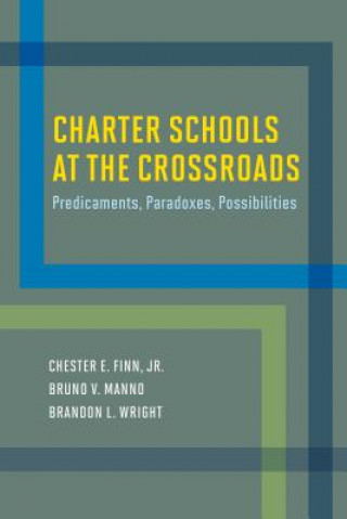 Книга Charter Schools at the Crossroads Chester E. Finn