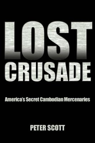 Книга Lost Crusade Peter Scott