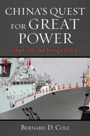 Könyv China's Quest for Great Power Bernard D. Cole