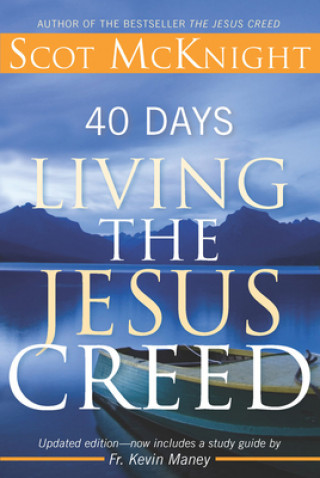 Kniha 40 Days Living the Jesus Creed Scot McKnight