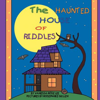 Kniha Haunted House of Riddles Vanessa Rose Lee