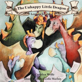 Buch Unhappy Little Dragon, Lessons Learned Carolyn Wolfe