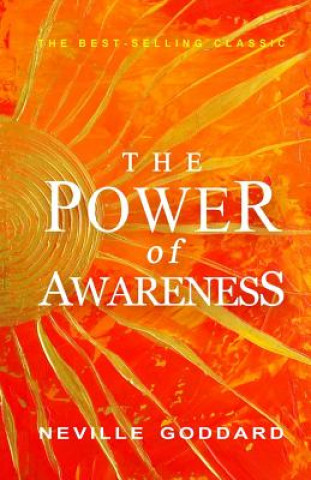 Книга The Power of Awareness Neville Goddard