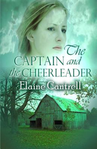 Libro The Captain and the Cheerleader Elaine Cantrell