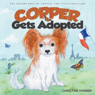 Buch Copper Gets Adopted Christine Farmer