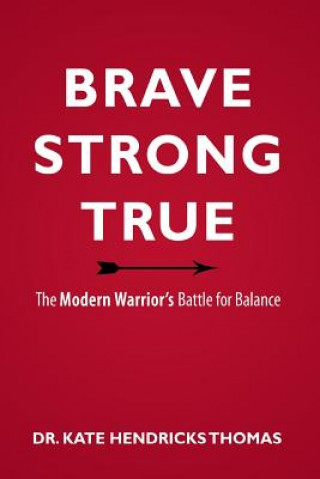 Carte Brave, Strong, and True Kate Thomas