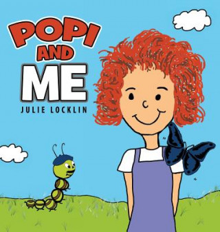 Книга Popi and Me Julie Locklin