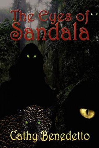 Knjiga The Eyes of Sandala Cathy Benedetto