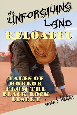 Book An Unforgiving Land, Reloaded Jason S. Walters