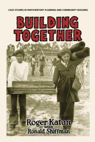 Книга Building Together Roger Katan