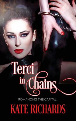 Könyv Terci in Chains Kate Richards