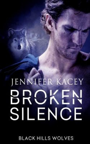 Книга Broken Silence Jennifer Kacey