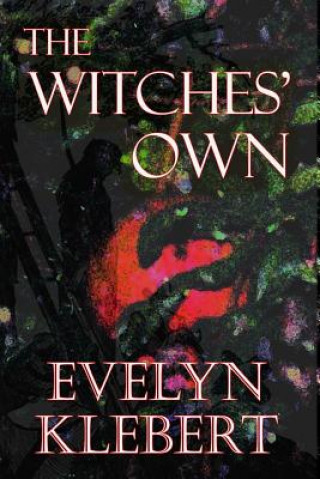 Book Witches' Own Evelyn Klebert