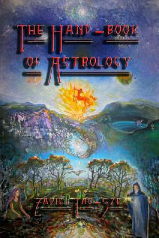 Kniha The Hand-Book of Astrology Zadkiel Tao-Sze
