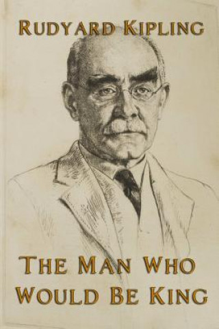 Carte The Man Who Would Be King Rudyard Kipling