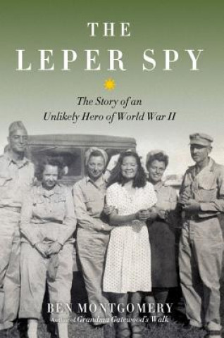 Książka Leper Spy Ben Montgomery