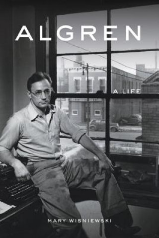 Knjiga Algren Mary Wisniewski