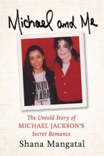 Könyv Michael and Me Shana Mangatal