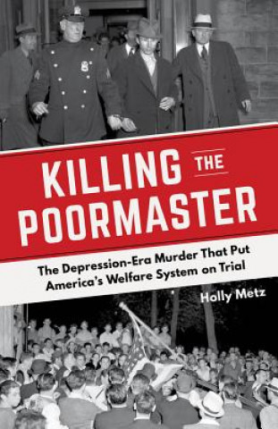 Kniha Killing the Poormaster Holly Metz
