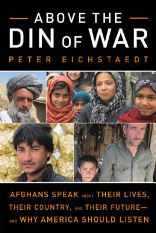 Book Above the Din of War Peter H. Eichstaedt