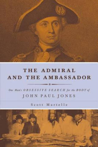 Książka Admiral and the Ambassador Scott Martelle