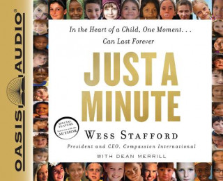 Audio Just a Minute: In the Heart of a Child, One Moment...Can Last Forever Brandon Batchelar