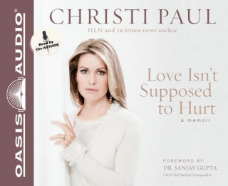 Hanganyagok Love Isn't Supposed to Hurt Christi Paul