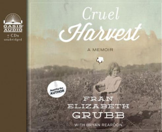 Audio Cruel Harvest Fran Elizabeth Grubb