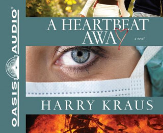 Audio A Heartbeat Away Harry Kraus