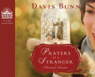 Audio Prayers of a Stranger: A Christmas Story Davis Bunn