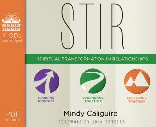 Audio Stir: Spiritual Transformation in Relationships Tavia Gilbert