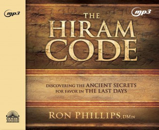 Hanganyagok The Hiram Code: Discovering the Ancient Secrets for Favor in the Last Days Jon Gauger